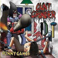 Cunt Grinder : Funny Games